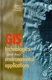 GIS Technologies and their Environmental Applications